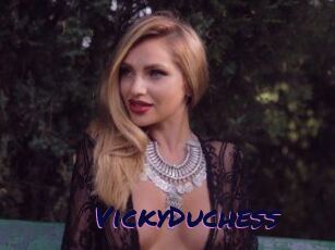 VickyDuchess