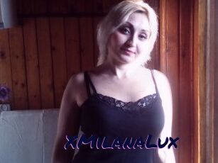 XMilanaLux