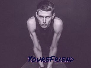 YoureFriend